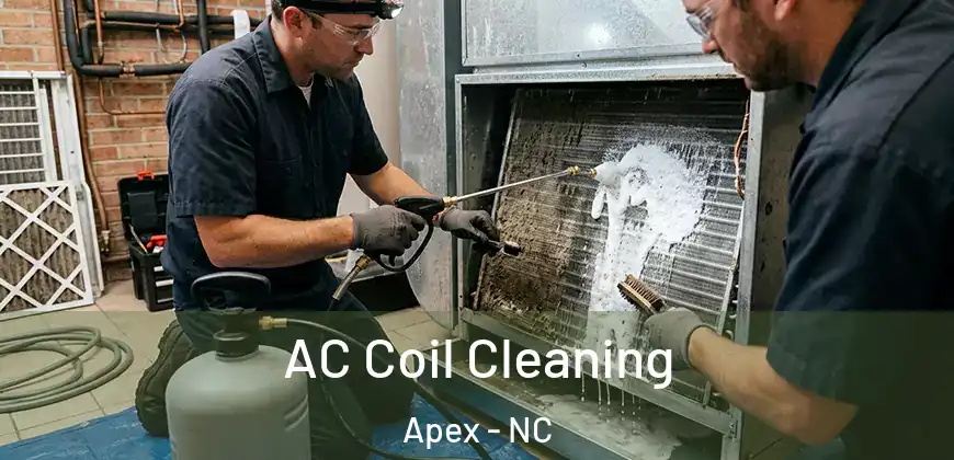  AC Coil Cleaning Apex - NC