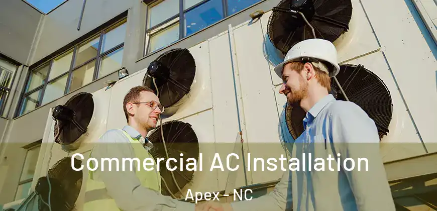  Commercial AC Installation Apex - NC